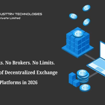 No Banks. No Brokers. No Limits — Launch Your Own Decentralized Exchange Today